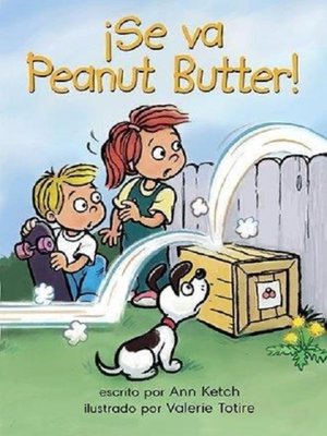 cover image of ¡Se va Peanut Butter!
